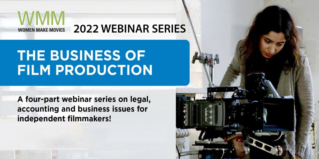 A banner for WMM Webinar Series "The Business of Film Production," with a woman looking through her film camera